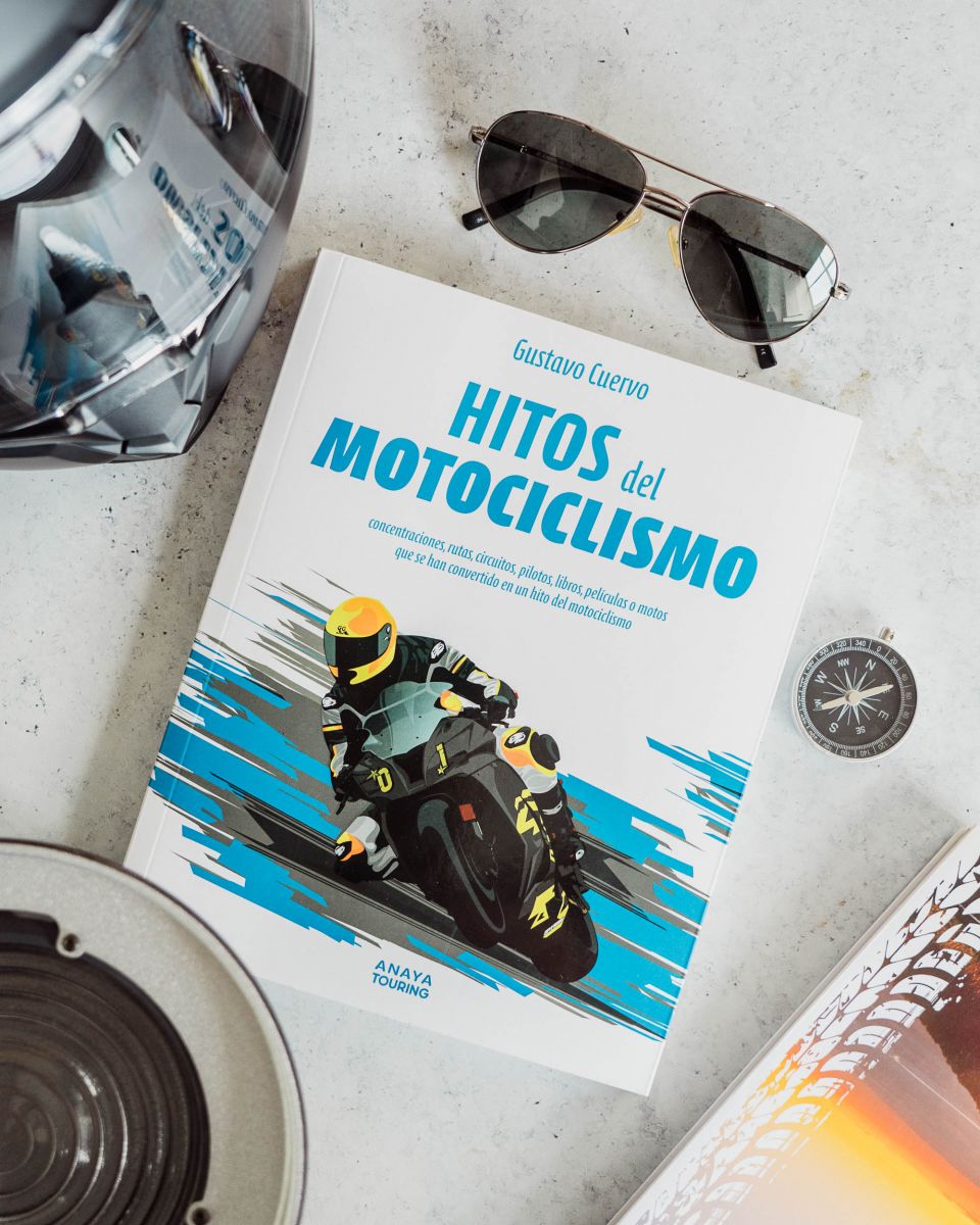 Hitos del motociclismo de Gustavo Cuervo, editorial Anaya Touring